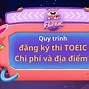 Đăng Ký Thi Toeic Online Ở Đâu