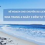 Kể Về Chuyến Đi Du Lịch 4 Ngày 3 Đêm