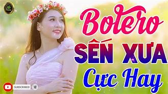 Nhạc Sến Bolero Không Quảng Cáo