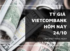 Tỷ Giá Ngoại Tệ Tại Ngân Hàng Vietcombank